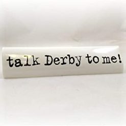 Taste Of Kentucky Talk Derby To Me! Bumper Sticker
