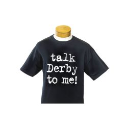 A Taste Of Kentucky Talk Derby To Me T-Shirt Talk Derby To Me!